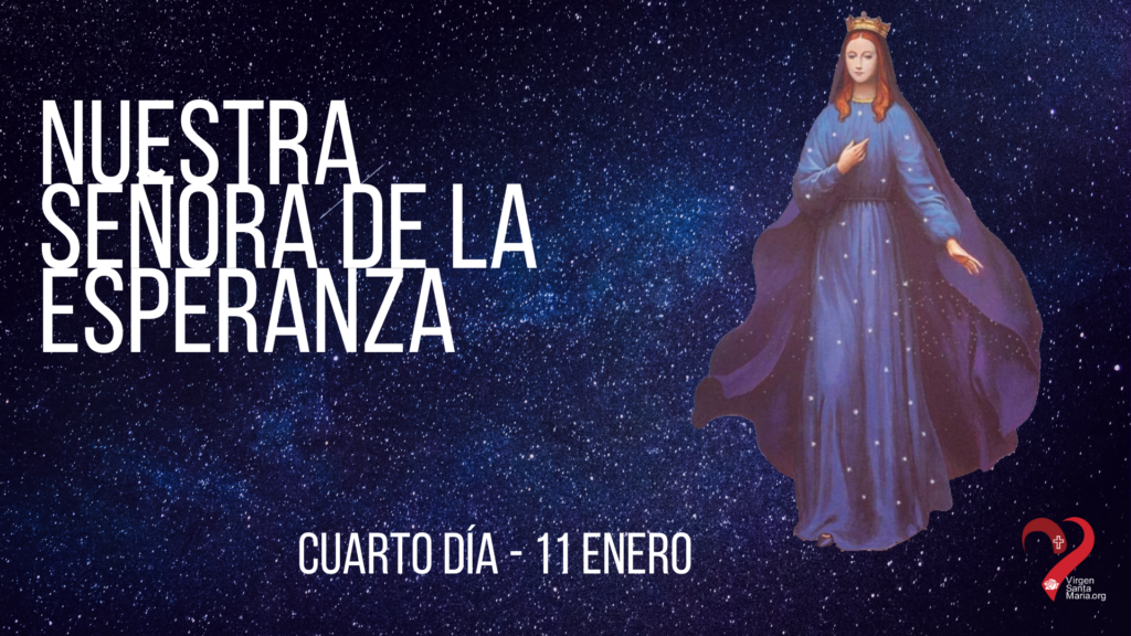 Cuarto día Novena Virgen de Pontmain