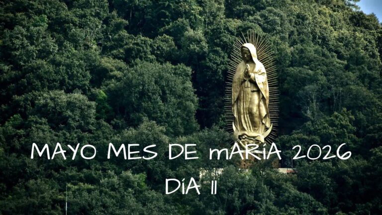 Mayo mes de Maria 2026 - Dia 11